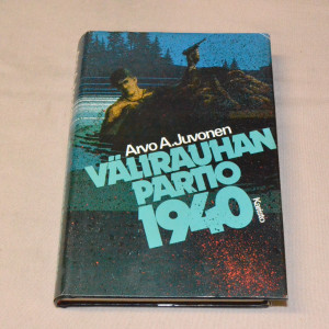 Arvo A. Juvonen Välirauhan partio 1940